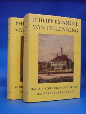 antiquarisches Buch – Kurt Guggisberg – Philipp Emanuel von Fellenberg und sein Erziehungsstaat. 2 Bände