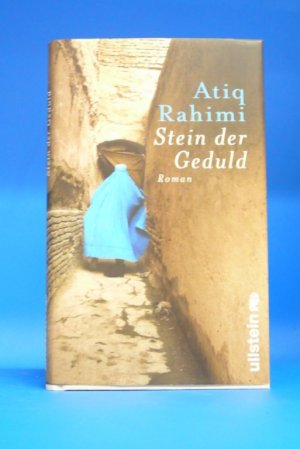 gebrauchtes Buch – Atiq Rahimi – Stein der Geduld. Roman.