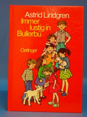 gebrauchtes Buch – Astrid Lindgren – Immer lustig in Bullerbü. Zeichnungen von Iion Wikland, Deutsch von Karl Kurt Peters