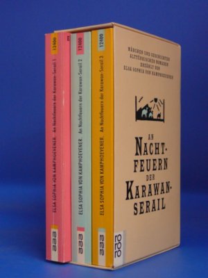 gebrauchtes Buch – Elsa Sophia von Kamphoevener – An Nachtfeuern der Karawan- Serail . Märchen und Geschichten Alttürkischer Nomaden.  ( 3 Bände)