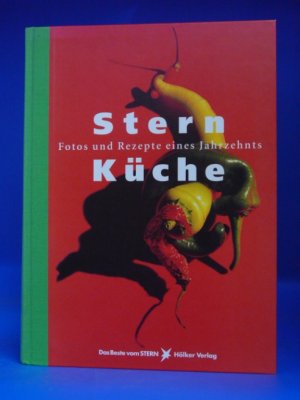 Stern Küche. Fotos und Rezepte eines Jahrzehnts.