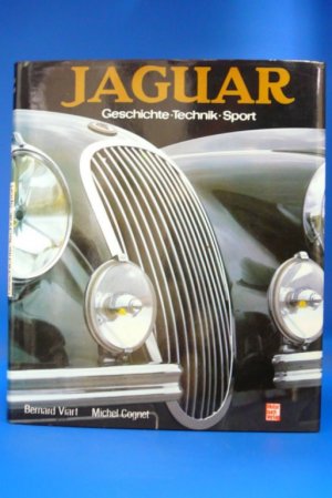 gebrauchtes Buch – Bernard Viart – Jaguar. Geschichte - Technik - Sport