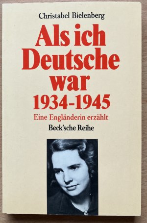 Als ich Deutsche war. 1934-1945