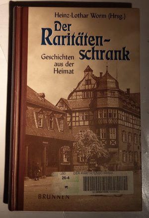 gebrauchtes Buch – Worm, Heinz L – Der Raritätenschrank