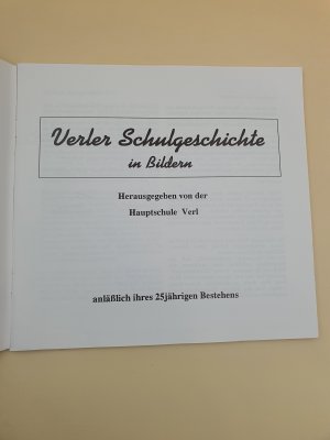 gebrauchtes Buch – Verl - Hrsg. von der Hauptschule Verl – Verler Schulgeschichte in Bildern. Anläßlich ihres 25jährigen Bestehens.