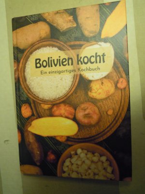 gebrauchtes Buch – Verein Aquisito – Bolivien kocht   Ein einzigartiges Kochbuch