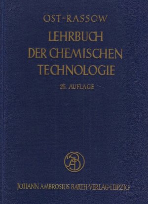 Lehrbuch der chemischen Technologie