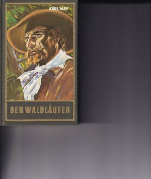 antiquarisches Buch – Karl May – Der Waldläufer - Erzählung aus dem Wilden Westen Band 70 der Gesammelten Werke