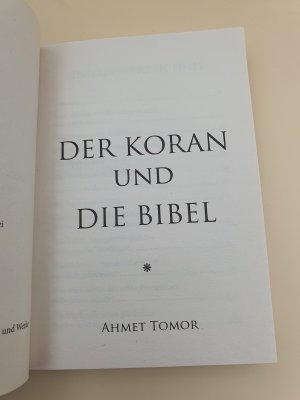 gebrauchtes Buch – Ahmet Tomor – Der Koran und die Bibel