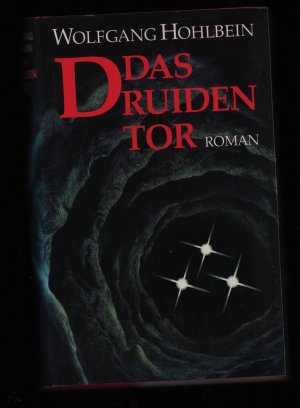 gebrauchtes Buch – Wolfgang Hohlbein – Das Druidentor