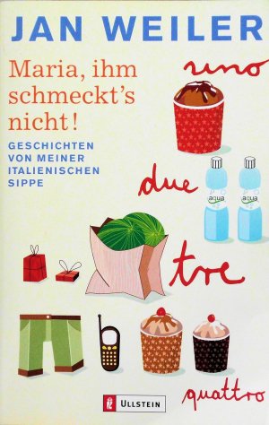 gebrauchtes Buch – Jan Weiler – Maria, ihm schmeckt's nicht