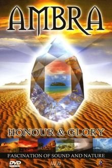 AMBRA Honour & Glory - Faszination of Sound and Nature (DVD + CD)