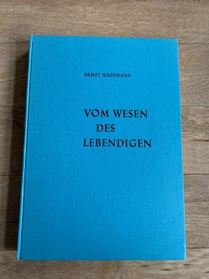 Vom Wesen des Lebendigen