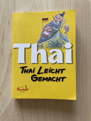 Thai - Thai leicht gemacht