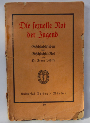 antiquarisches Buch – Franz Lüdtke – DIE SEXUELLE NOT DER JUGEND - band 1 : Geschlechtsleben und Geschlechtsnot