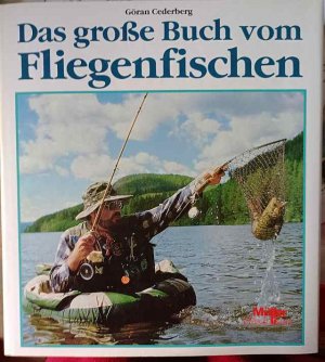 gebrauchtes Buch – Göran Cederberg – Das grosse Buch vom Fliegenfischen