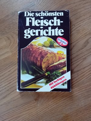 Die schönsten Fleischgerichte