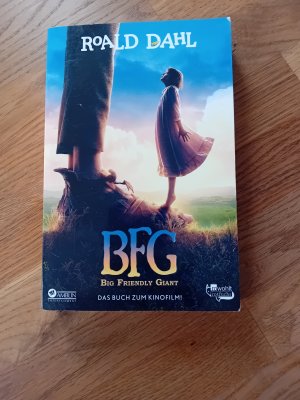 gebrauchtes Buch – Roald Dahl – BFG. Big Friendly Giant - Das Buch zum Kinofilm