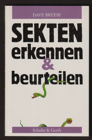 Sekten erkennen & beurteilen (Sekten erkennen und beurteilen)