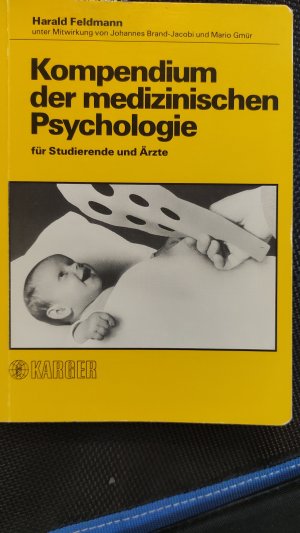 Kompendium der Medizinischen Psychologie - Für Studierende und Ärzte.