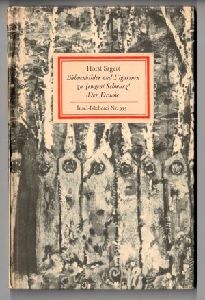 gebrauchtes Buch – Horst Sagert – Bühnenbilder und Figurinen zu Jewgeni Schwarz' »Der Drache«.  Insel-Bücherei Nr. 953.