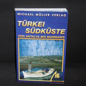 gebrauchtes Buch – Türkei - Südküste von Antalya bis Marmaris