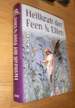 Heilkraft der Feen & Elfen