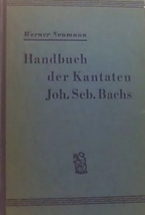 Handbuch der Kantaten Joh. Seb. Bach