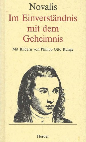 gebrauchtes Buch – Novalis – Im Einverständnis mit dem Geheimnis