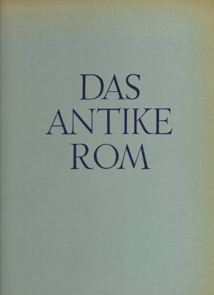 antiquarisches Buch – Ludwig Curtius – Das antike Rom