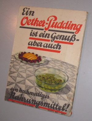 Backen macht Freude. Alte Ausgabe um 1930. Originalausgabe.