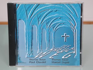 Paul Claudel / Marcel Dupré: Der Kreuzweg (St. Hedwigs-Kathedrale)