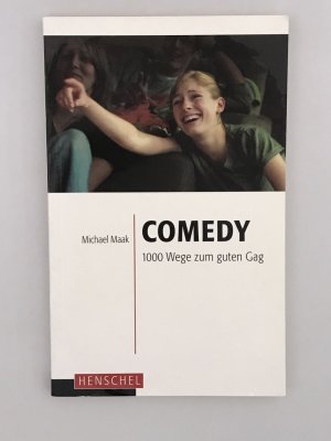 gebrauchtes Buch – Michael Maak – Comedy - 1000 Wege zum guten Gag