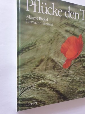 gebrauchtes Buch – Margot Bickel – Pflücke den Tag