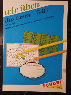 gebrauchtes Buch – E.R. Benz – WIR ÜBEN     das Lesen - Teil 1 - Schubi Lernspass