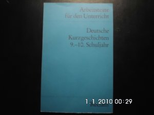 gebrauchtes Buch – Winfried Ulrich – Arbeitstexte für den Unterricht: Deutshe Kurzgeschihten (9.-10. Schuljahr)