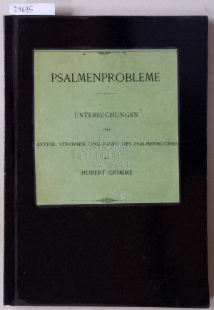 Psalmenprobleme. Untersuchungen über Metrik, Strophik und Paseq des Psalmenbuches. [= Collectanea freiburgensia, N.F. Fasc. 3]