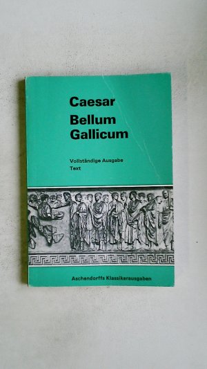 gebrauchtes Buch – Caesar, Gaius Iulius – BELLUM GALLICUM.