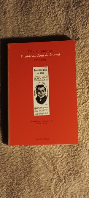 1) Tod als Ziel des Lebens. Zum zwanzigsten Todestag des Docteur Destouches alias CÈLINE.  2) 70 critiques de VOYAGE AU BOUT DE LA NUIT  1932-1935. (= 70 Kritiken über Celines Roman  "Reise ans Ende der Nacht " von 1932-1935)