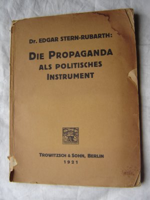 Die Propaganda als politisches Instrument