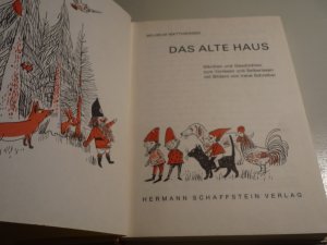 gebrauchtes Buch – Matthießen, Wilhelm / Schreiber, Ilse – Das alte Haus