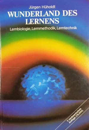 gebrauchtes Buch – Jürgen Hüholdt – Wunderland des Lernens : Lernbiologie, Lernmethodik, Lerntechnik