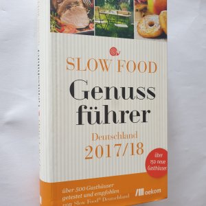 gebrauchtes Buch – Slow Food Deutschland e – Slow Food Genussführer Deutschland 2017/18