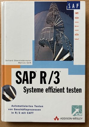 gebrauchtes Buch – Oberniedermaier, Gerhard; Geiss – SAP R/3-Testtool CATT