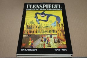 Ulenspiegel. Zeitschrift für Literatur, Kunst und Satire 1945-1950