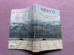 Should we have stayed at home? New Travel Writing - Granta  The Magazine of New Writing. No 157