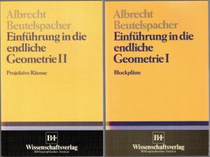 Einführung in die endliche Geometrie. [1] I. Blockpläne. [2] II. Projektive Räume.