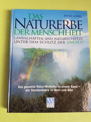 gebrauchtes Buch – Peter Göbel – Das Naturerbe der Menschheit