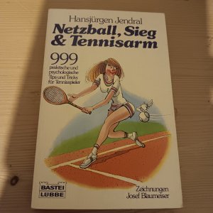 Netzball, Sieg & Tennisarm