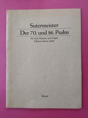 Der 70. und 86. Psalm. für tiefe Stimme und Orgel (ED 4049)